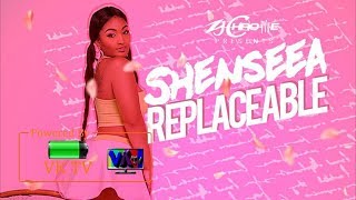 Shenseea  Replaceable February 2019 [upl. by Alahs523]