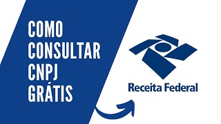 Como Consultar um CNPJ GRÁTIS FÁCIL E RÁPIDO [upl. by Mcknight]