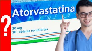 ATORVASTATINA Para que Sirve la Atorvastatina y Como se toma  Todo Y MAS 💊 [upl. by Rekab]