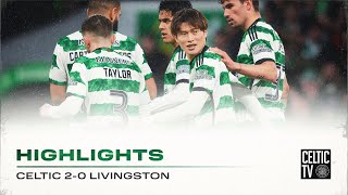 Match Highlights  Celtic 20 Livingston [upl. by Loram]