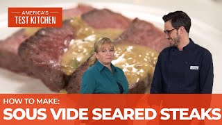 How to Make Perfectly Cooked Steaks Using Sous Vide [upl. by Leseil351]