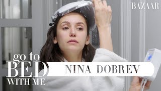 Nina Dobrevs Nighttime Skincare Routine  Go To Bed With Me  Harpers BAZAAR [upl. by Jose972]