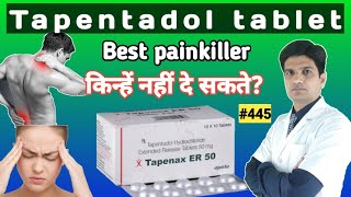 Tapentadol 100 mg tablet in hindi  Tapentadol tablets 50 mg  Tapentadol 100mg tablet [upl. by Eiliah]