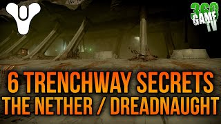 6 Trenchway Secret Chests  Encounters  The Nether  Dreadnaught Secrets  Destiny 2 [upl. by Jagir]