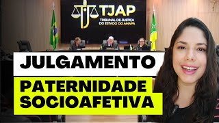 JULGAMENTO PATERNIDADE SOCIOAFETIVA [upl. by Mihcaoj387]