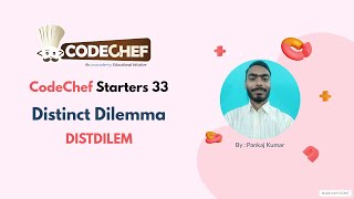 Distinct Dilemma  Codechef starters 33  DISTDILEM [upl. by Leamhsi581]