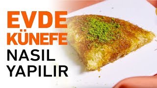 Evde Künefe Nasıl Yapılır  Künefe Tarifi [upl. by Saidel403]