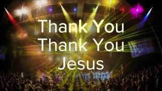 Thank You Thank You Jesus  Chicago Mass Choir Lyric Video [upl. by Aelber]