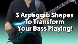 3 Arpeggio Patterns That Can Transform Your Bass Playing [upl. by Hgeilhsa]