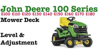 John Deere 100 Series Lawn Tractor Mower Deck Level and Adjustment  Easy Step by Step [upl. by Eltsyek]