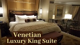 Venetian Las Vegas  Luxury King Suite [upl. by Jain]