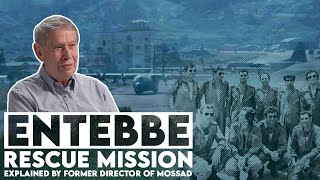 Declassified ExMossad Chief on Entebbe Rescue Mission [upl. by Naltiac]