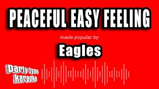 Eagles  Peaceful Easy Feeling Karaoke Version [upl. by Yllop930]